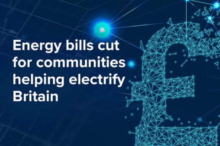 Energy bills cut for communities helping electrify Britain